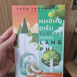 Những Điều Tuổi Trẻ Thường Lãng Phí