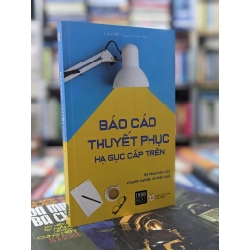 Báo cáo thuyết phục hạ gục cấp trên - Luu Hồi 140082