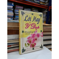 Lời hay ý đẹp: 2000 câu danh ngôn hay - Nguyễn Xuân Hợp (sưu tầm & tuyển chọn) 536253