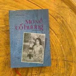 MƠ VỀ CỐ HƯƠNG - VƯƠNG THỊ HOÀNG