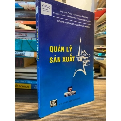 Quản lí sản xuất - Gérard Chevalier & Nguyễn Văn Nghiến