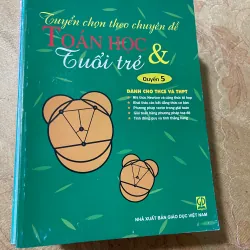 TUYỂN CHỌN THEO CHUYÊN ĐỀ TOÁN HỌC & TUỔI TRẺ- TUYỂN TẬP TẠP CHÍ TOÁN HỌC VÀ TUỔI TRẺ… 728442