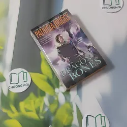 [MIỄN PHÍ BỌC SÁCH] Dragon Bones - Patricia Briggs 1027217