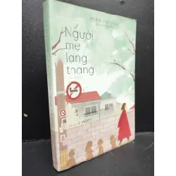 [Sách Cũ SCGR] Người Mẹ Lang Thang mới 80% ố nhẹ 2017 HCM2405 Hika Harada SÁCH VĂN HỌC