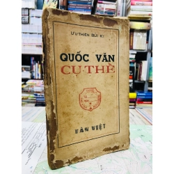 Quốc văn cụ thể - Ưu Thiên Bùi Kỷ ( bản Inn lần 2 )