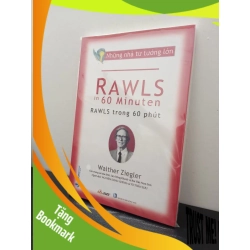 (TẶNG BOOKMARK) Những Nhà Tư Tưởng Lớn - Rawls Trong 60 Phút - Walther Ziegler New 100% RBK.ASB1403