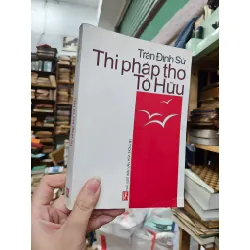 Thi pháp thơ Tố Hữu - Trần Đình Sử