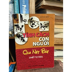 Tính cách con người qua nét bút (Chiết tự học) - Huỳnh Minh