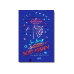 Im lặng là siêu sức mạnh - Jinn Chang