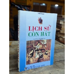 LỊCH SỬ CON HÁT - ĐÀM PHÀM ( CAO TỰ THANH DỊCH )