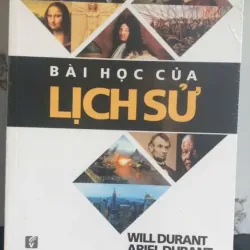 Bài Học Của Lịch Sử - Nguyễn Hiến Lê