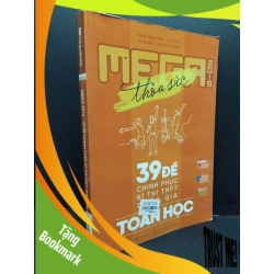 (TẶNG BOOKMARK) Mega 2019 - 39 đề chinh phục kì thi THPT quốc gia toán học mới 80% bẩn nhẹ 2018 RBK2809 GIÁO TRÌNH, CHUYÊN MÔN