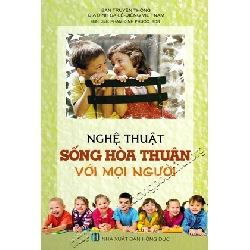 Nghệ Thuật Sống Hòa Thuận Với Mọi Người - Nghệ thuật sống hòa thuận với mọi người - Ban TT GĐ Salêdiêng Don Bosco[LK] ASB.PO Oreka Blogmeo 230225