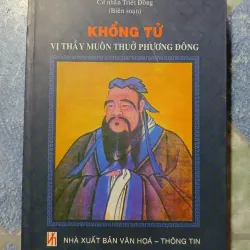 Khổng Tử vị thầy muôn thuở phương Đông - Võ Thiện Điển