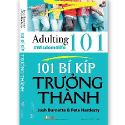 101 Bí kíp trưởng thành mới 100% HCM.PO Josh Burnette & Pete Hardesty 180355