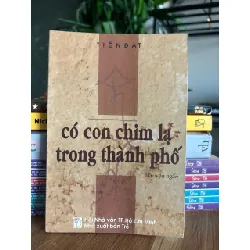 Có con chim lạ trong thành phố - Tiến Đạt 573273