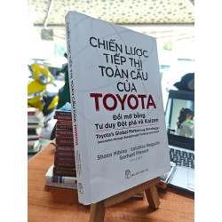 CHIẾN LƯỢC TIẾP THỊ TOÀN CẦU CỦA TOYOTA - SHOZO HIBINO