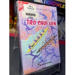 Trò chơi lớn 1999 mới 60% ố bẩn nhẹ Bạch Văn Quế HPB0906 SÁCH VĂN HỌC Rebooks.vn