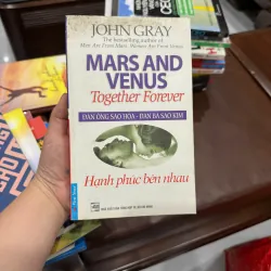 MARS AND VENUS – TOGETHER FOREVER | Hạnh phúc bên nhau – John Gray- K4 1022681