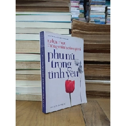 Sự lựa chọn thông minh của người phụ nữ trong tình yêu - Dr. Connel & Dr, Melvynkinder (Nguyễn Khoa, Nguyễn Thị Hồng Khanh dịch)