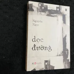 Chuyện dọc đường - Nguyên Ngọc  1025180