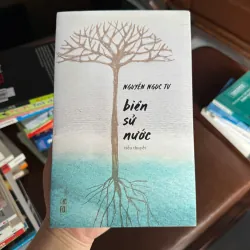 BIÊN SỬ NƯỚC – Nguyễn Ngọc Tư | Tiểu thuyết văn học Việt Nam sâu sắc, ám ảnh - K3 1008091