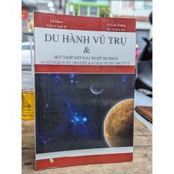 Du hành vũ trụ & một thuyết mới thay thuyết Big Bang