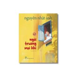 Ngôi trường mọi khi (Phiên bản đặc biệt) - Nguyễn Nhật Ánh Vanvosach