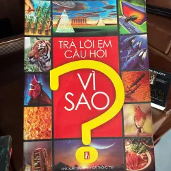 K2-Trả Lời Em Câu Hỏi “Vì Sao?” – Sách Khoa Học Thường Thức Hấp Dẫn Cho Mọi Lứa Tuổi 990582
