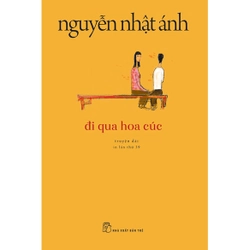 Đi Qua Hoa Cúc - NNA (Tài Bản)