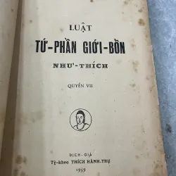 LUẬT TỨ PHẦN GIỚI BỔN NHƯ THÍCH - THÍCH HÀNH TRỤ 929545