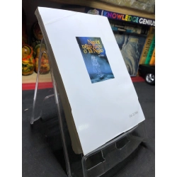 Người nếm rượu ở Tà Ngào 2007 mới 80% bẩn nhẹ Đỗ Đức HPB0906 SÁCH VĂN HỌC 459237