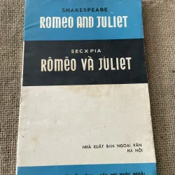 Romeo and Juliet - William Shakespeare- Song ngữ Anh Việt