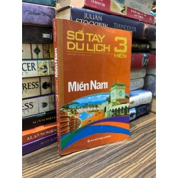 Sổ tay du lịch 3 miền, miền Nam - Hồng Yến & Lan Anh