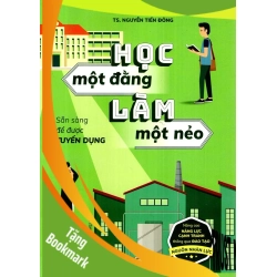 (TẶNG BOOKMARK) Học một đàng làm một nẻo - TS.Nguyễn Tiến Đông - 2017 - TÂM LÝ GIÁO DỤC