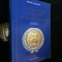 Những người Hungary đoạt giải Nobel-Bödők Zsigmon (Trí Thức xuất bản)