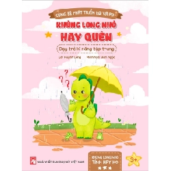 Khủng long nhỏ hay quên - Dạy trẻ kỹ năng tập trung - Huỳnh Long