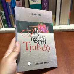 II Sách Phật Giáo: Thư Gửi Cho Người Em Tịnh Độ - Thích Hồng Nhơn - 2006