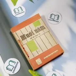 Mười Năm - tập văn chọn lọc 713848