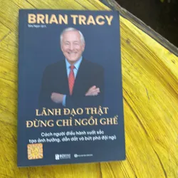 COMBO BRIAN TRACY: TẠO VẬN ĐỪNG CHỜ THỜI CƠ & LÃNH ĐẠO THẬT ĐỪNG CHỈ NGỒI GHẾ 738065