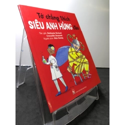 Tớ chẳng thích siêu anh hùng đâu 2019 mới 90% Stephanie Richard HPB0508 TRUYỆN TRANH 350519