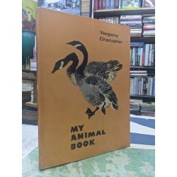 My Animals book - Yevgeny Charushin