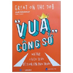 Vua Công Sở - Jodi Glickman