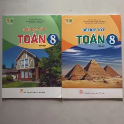 Bộ sách để học tốt lớp 8 (Toán/ Văn/ Khoa học tự nhiên)