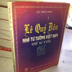 Lê Quý Đôn - Nhà tư tưởng Việt Nam thế kỷ XVIII 