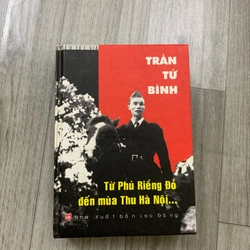 Từ phú riềng đỏ đến mùa thu hà nội - trần tử bình. 999
