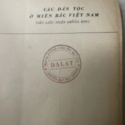 CÁC DÂN TỘC Ở MIỀN BẮC VIỆT NAM (Dẫn liệu nhân chứng học) - Nguyễn Đình Khoa 790961