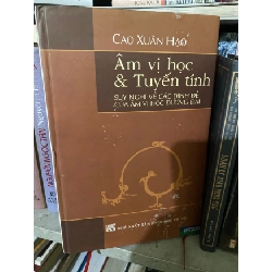 [Phiên Chợ Sách Cũ] Âm Vị Học và Tuyến Tính (bìa cứng) 2006 - Cao Xuân Hạo -NXB Khoa Học XH 0506