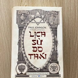 LỊCH SỬ DO THÁI *THE HISTORY OF THE JEWS *BÌA CỨNG* TẶNG BẠN QUÀ 0Đ FREESHIP THÁNG 5+6 316926