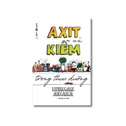 Axit và kiềm trong thực dưỡng - Herman Aihara